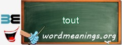 WordMeaning blackboard for tout